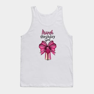 March Birthday Girl Tank Top